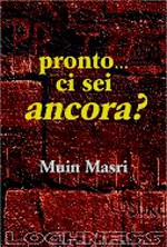 Pronto ... ci sei ancora?